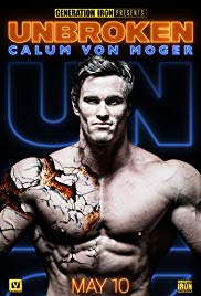 Calum Von Moger: Unbroken (2019)