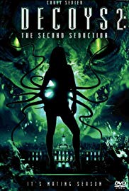 Decoys 2: Alien Seduction (2007)