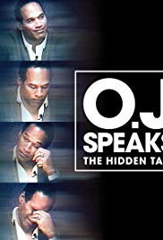 O.J. Speaks: The Hidden Tapes (2015)