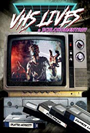 VHS Lives: A Schlockumentary (2017)