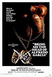 Bring Me the Head of Alfredo Garcia (1974)