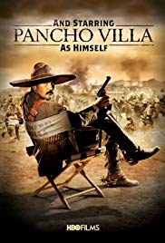 And Starring Pancho Villa as Himself (2003)