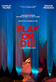 Play or Die (2019)