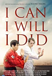 I Can I Will I Did (2017)