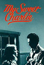 My Sweet Charlie (1970)