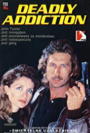 Deadly Addiction (1988)