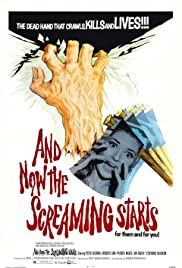 And Now the Screaming Starts! (1973)