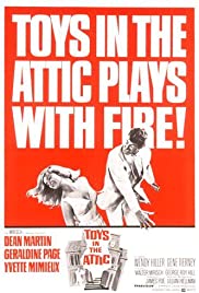 Toys in the Attic (1963)