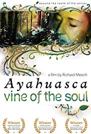 Ayahuasca: Vine of the Soul (2010)