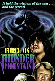 The Force on Thunder Mountain (1978)