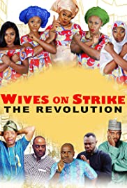 Wives on Strike: The Revolution (2019)