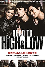 Road to High & Low (2016)