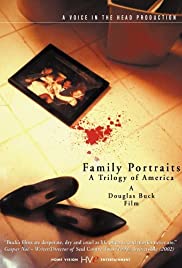 Family Portraits: A Trilogy of America (2003)