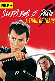 Sleepy Eyes of Death: A Trail of Traps (1967)