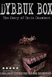 Dybbuk Box: The Story of Chris Chambers (2019)