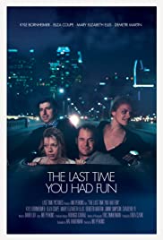 The Last Time You Had Fun (2014)