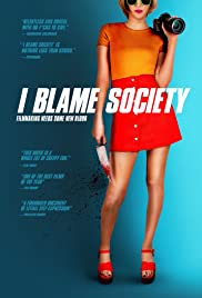 I Blame Society (2020)