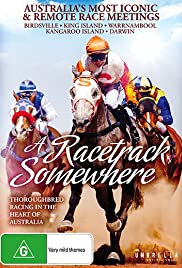 A Racetrack Somewhere (2016)