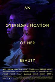 An Oversimplification of Her Beauty (2012)