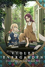 Violet Evergarden: Eternity and the Auto Memories Doll (2019)