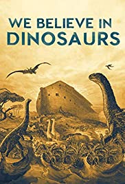 We Believe in Dinosaurs (2019)