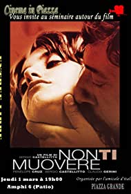 Non ti muovere (2004)