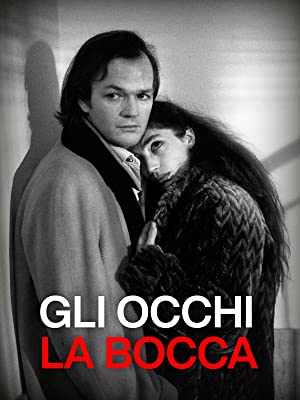 Gli occhi, la bocca (1982)