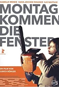 Montag kommen die Fenster (2006)