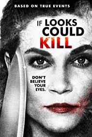 If Looks Could Kill (2016)