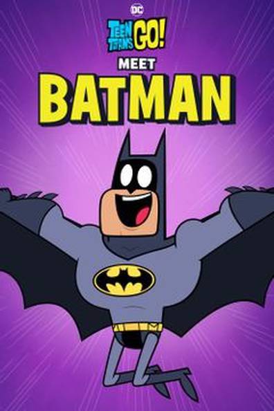 Teen Titans Go Meet Batman 2022