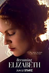 Becoming Elizabeth (2022-)