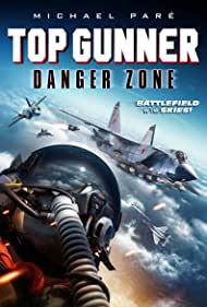  Top Gunner: Danger Zone (2022)