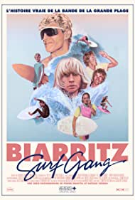 Biarritz Surf Gang (2017)