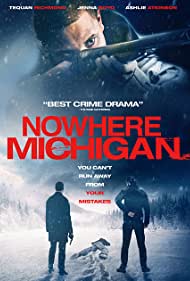 Nowhere, Michigan (2017)