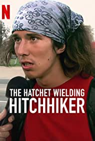 The Hatchet Wielding Hitchhiker (2023)