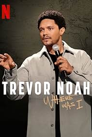  Trevor Noah Where Was I (2023)