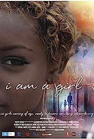 I Am a Girl (2013)