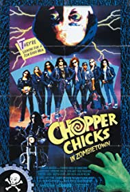 Chopper Chicks in Zombietown (1989)