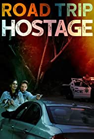 Road Trip Hostage (2023)