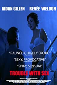 Trouble with Sex (2005)