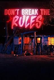 Dont Break the Rules (2024)