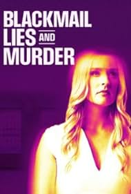 Blackmail, Lies and Murder (2024)