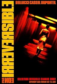 Irreversible: Straight Cut (2019)