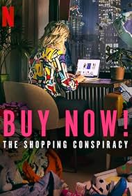 Buy Now The Shopping Conspiracy (2024)