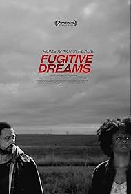 Fugitive Dreams (2020)