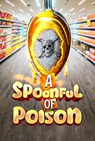 Spoonful of Poison (2024)