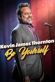 Kevin James Thornton Be Yourself (2023)