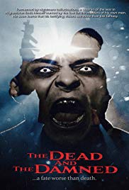 The Dead And The Damned (2017)