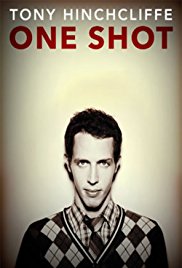 Tony Hinchcliffe: One Shot (2016)