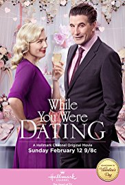 While You Were Dating (2017)